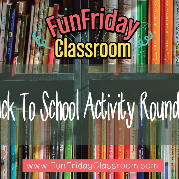 Back to School Activity Roundup