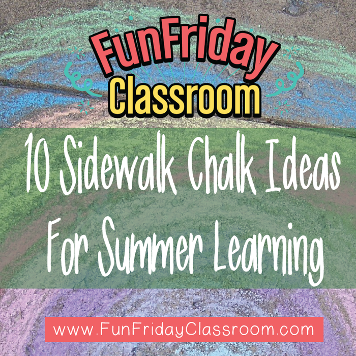 10 Sidewalk Chalk Ideas For Summer Learning