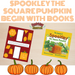 Spookley The Square Pumpkin Begin With Books - Fun Friday Classroom