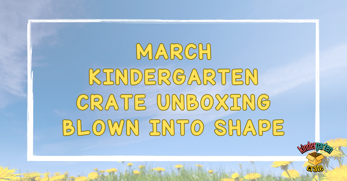 Windblown Kindergarten Crate Unboxing
