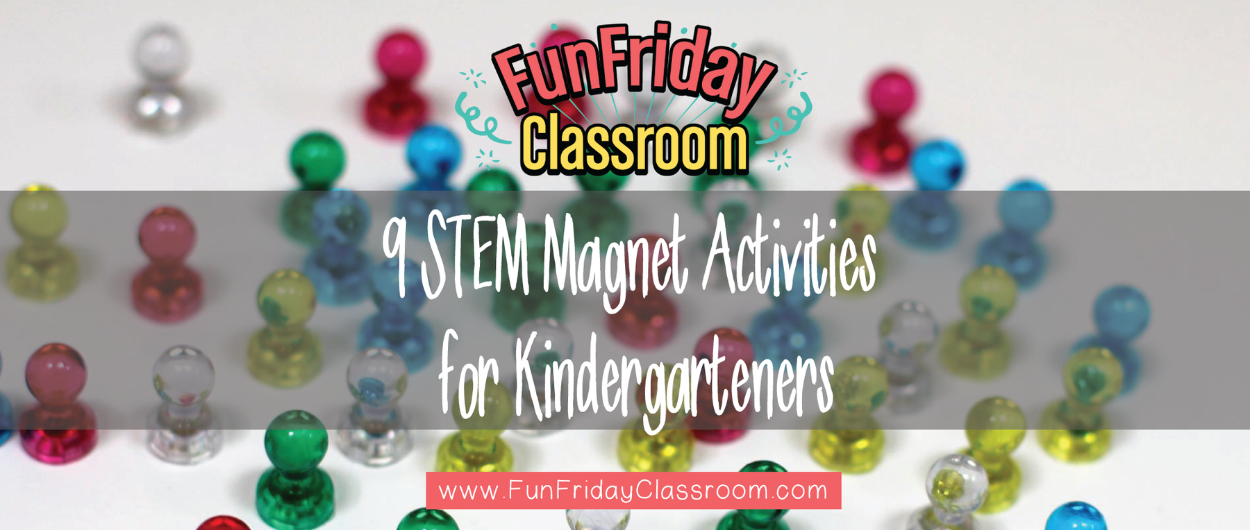 9 STEM Magnet Activities for Kindergarteners