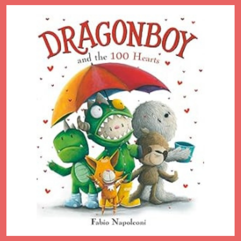 Dragonboy and the 100 Hearts (hardcover) - Kindergarten Crate