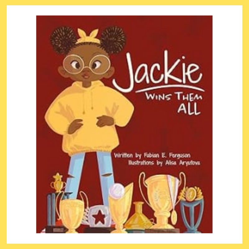 Jackie Wins Them All (hardcover) - Kindergarten Crate