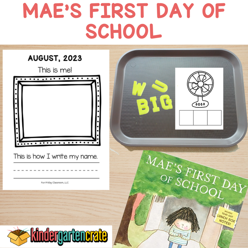 Mae's First Day of School - Begin with Books - Kindergarten Crate