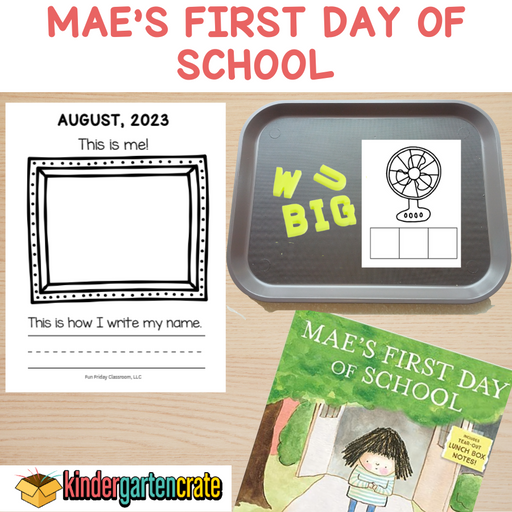 Mae's First Day of School - Begin with Books - Kindergarten Crate
