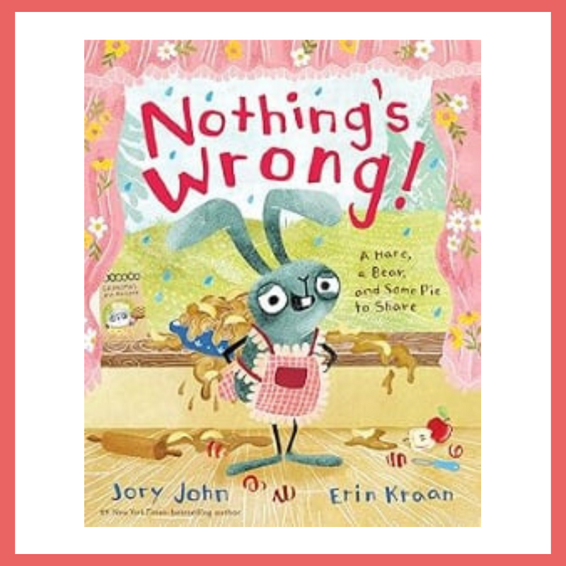 Nothing's Wrong (hardcover) - Kindergarten Crate