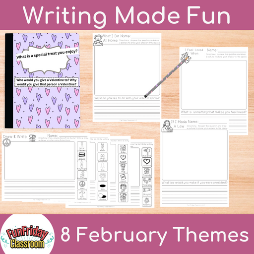 Writing Made Fun - February Themes - Fun Friday Classroom