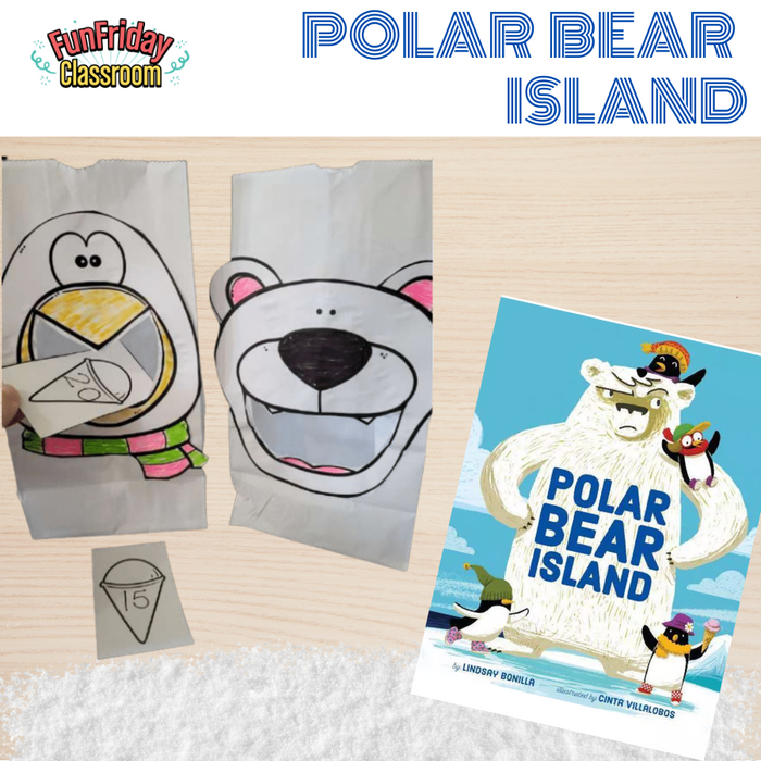 Polar Bear Island - Begin with Books - Fun Friday Classroom