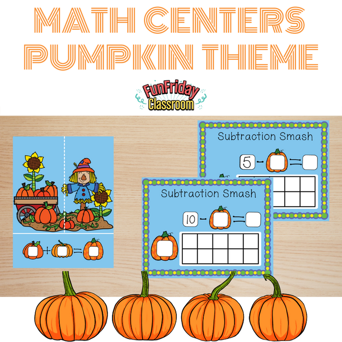 Pumpkin Theme - Math Centers - Addition and Subtraction - Fun Friday Classroom