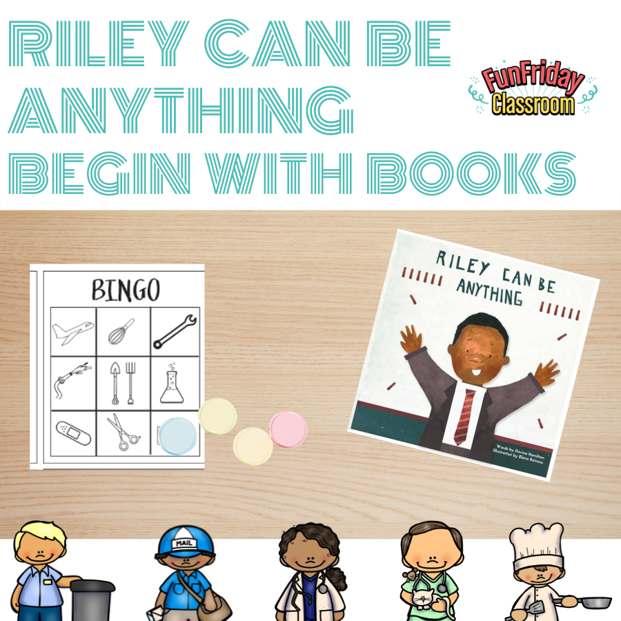 Riley Can be Anything - Begin with Books Printable Activities ...