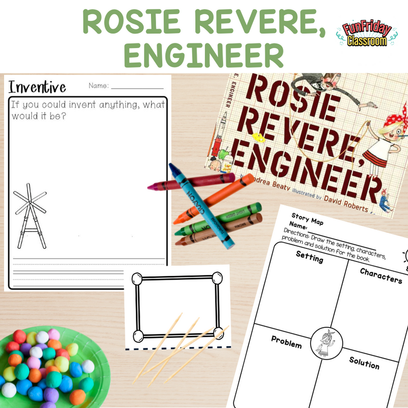 Rosie Revere, Engineer - Begin with Books - Kindergarten Crate
