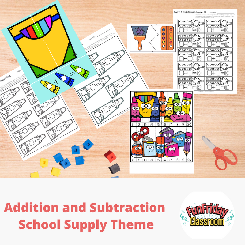 School Supply Theme - Math Centers - Addition and Subtraction - Fun Friday Classroom