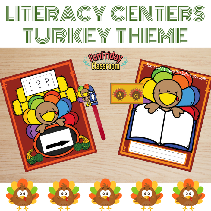 Turkey Theme - Literacy Centers - Fun Friday Classroom