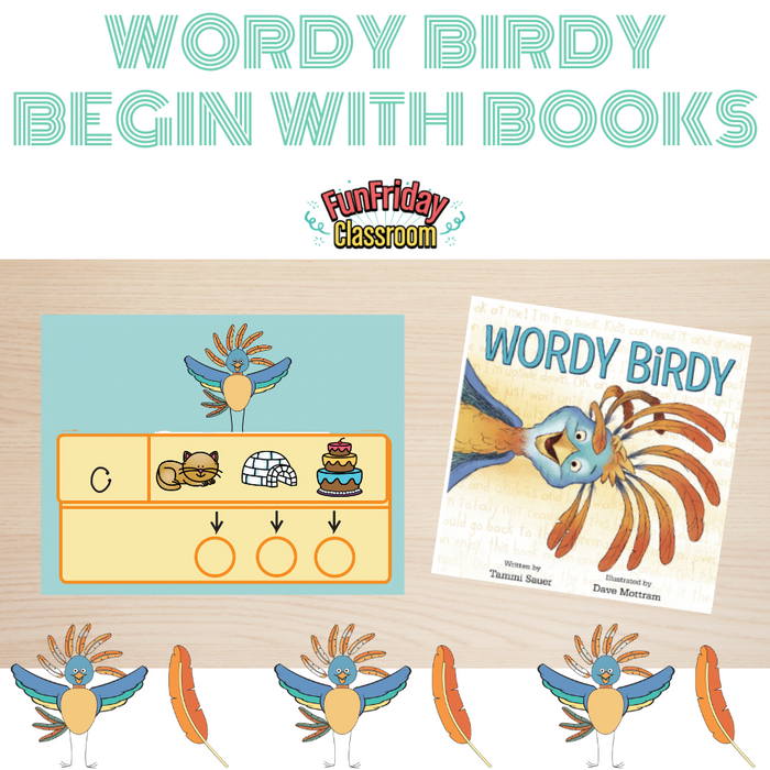 Wordy Birdy - Begin with Books - Fun Friday Classroom